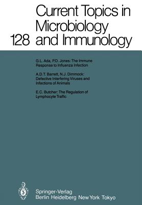 Current Topics in Microbiology and Immunology 128 - Clarke, A, and Compans, R W, and Cooper, M