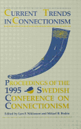 Current Trends in Connectionism: Proceedings of the 1995 Swedish Conference on Connectionism