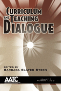Curriculum and Teaching Dialogue Vol 11 Issues 1 & 2
