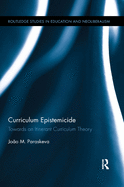 Curriculum Epistemicide: Towards an Itinerant Theory