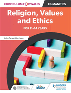 Curriculum for Wales: Religion, Values and Ethics for 11-14 years