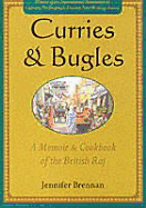 CURRIES & BUGLES: A Memoir and Cookbook of the British Raj