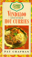 Curry Club Vindaloos and Other Hot Curries