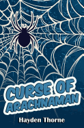 Curse of Arachnaman