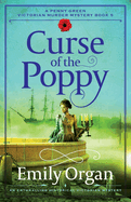 Curse of the Poppy: An enthralling historical Victorian mystery