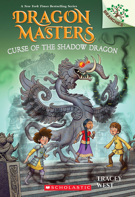 Curse of the Shadow Dragon: A Branches Book (Dragon Masters #23) - West, Tracey