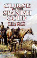 Curse of the Spanish Gold