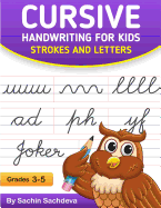 Cursive Handwriting for Kids: Strokes and Letters