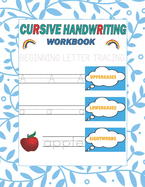 Cursive Handwriting Workbook: Beginning letter tracing