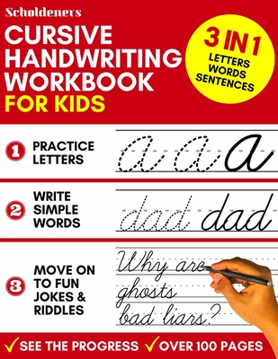 Cursive Handwriting Workbook for Kids: 3-in-1 Writing Practice Book to Master Letters, Words & Sentences - Scholdeners