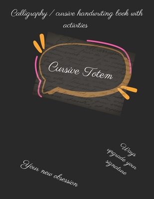 Cursive Totem - Isaacs, Kayla