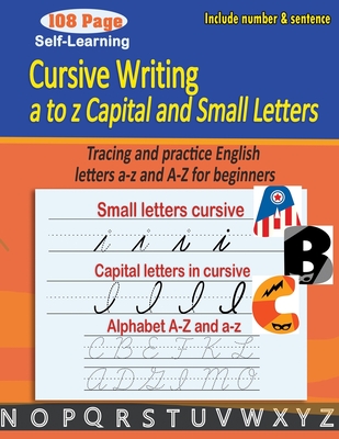 Cursive writing a to z capital and small letters: cursive handwriting workbook - Tracing and practice English letters a-z and A-Z for beginners - Parsayan, Moho