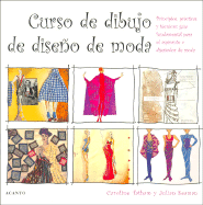 Curso de Dibujo de Diseno de Moda - Seaman, Julian, and Tatham, Caroline