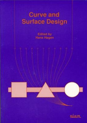 Curve and Surface Design - Hagen, Hans (Editor)