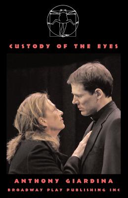 Custody Of The Eyes - Giardina, Anthony