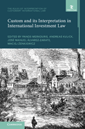 Custom and its Interpretation in International Investment Law