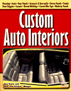 Custom Auto Interiors: How to Create Custom Interiors