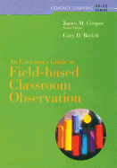 Custom Enrichment Module: Field-Based Classroom Observation Guide