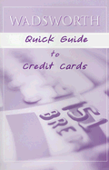 Custom Enrichment Module: Wadsworth Quick Guide to Credit Cards