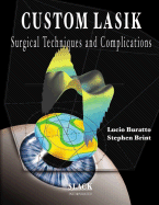 Custom Lasik: Surgical Techniques and Complications