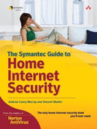 Custom Symantec Version of The Symantec Guide to Home Internet Security