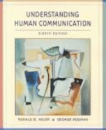 Custom Version of Understanding Human Communication, Eighth Edition: For Highline Community College