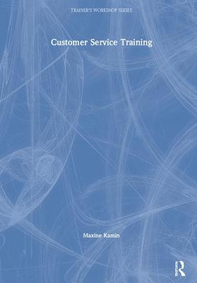 Customer Service Training - Kamin, Maxine