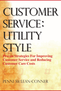 Customer Service: Utility Style