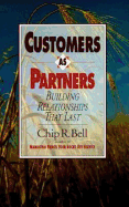 Customers as Partners - Bell, Chip R
