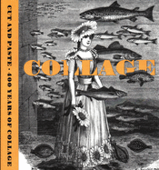 Cut and Paste: 400 Years of Collage
