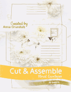 Cut & Assemble: Floral Envelopes, 20 Sheets