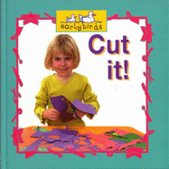 Cut it!