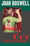 Cut Off His Tale: A Hollis Grant Mystery