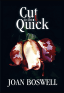 Cut to the Quick: A Hollis Grant Mystery