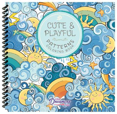Cute and Playful Patterns Coloring Book: For Kids Ages 6-8, 9-12 - Press, Young Dreamers