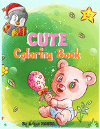 Cute Coloring Book: Gorgeous Coloring Book with Beautiful animals for girls Ages 4-8