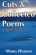 Cuts & Collected Poems 1989 - 2015