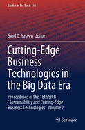 Cutting-Edge Business Technologies in the Big Data Era: Proceedings of the 18th Sicb "Sustainability and Cutting-Edge Business Technologies" Volume 1