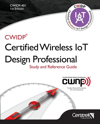 Cwidp-401: Certified Wireless IoT Design Professional - Carpenter, Tom