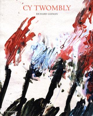 Cy Twombly: A Monograph - Leeman, Richard