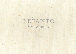 Cy Twombly: Lepanto