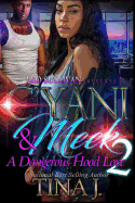 C'Yani & Meek 2: A Dangerous Hood Love