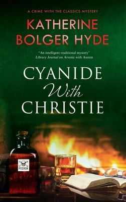 Cyanide with Christie - Hyde, Katherine Bolger