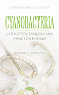 Cyanobacteria and Their Importance