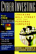 Cyber-Investing: Cracking Wall Street with Your Personal Computer