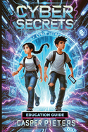 Cyber Secrets: Education Guide