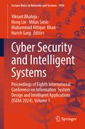 Cyber Security and Intelligent Systems: Proceedings of Eighth International Conference on Information  System Design and Intelligent Applications (ISDIA 2024), Volume 1