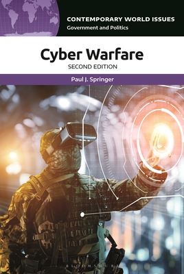 Cyber Warfare: A Reference Handbook - Springer, Paul J