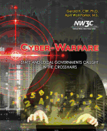 Cyber-Warfare: State and Local Governments Caught in the Crosshairs
