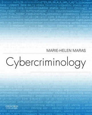 Cybercriminology - Maras, Marie-Helen